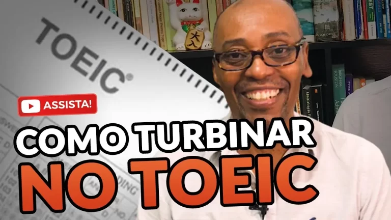 Saiba como alcançar a sua melhor nota com o Curso Toeic da Fast English